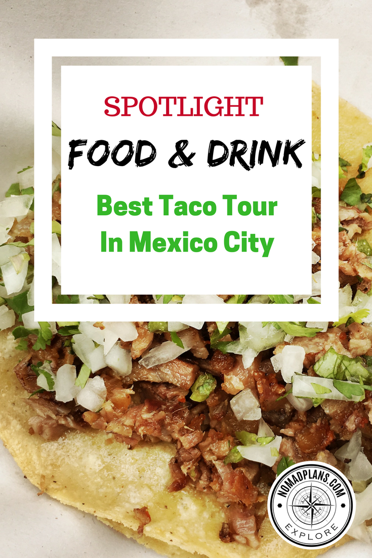 Best Taco Tour in Mexico City