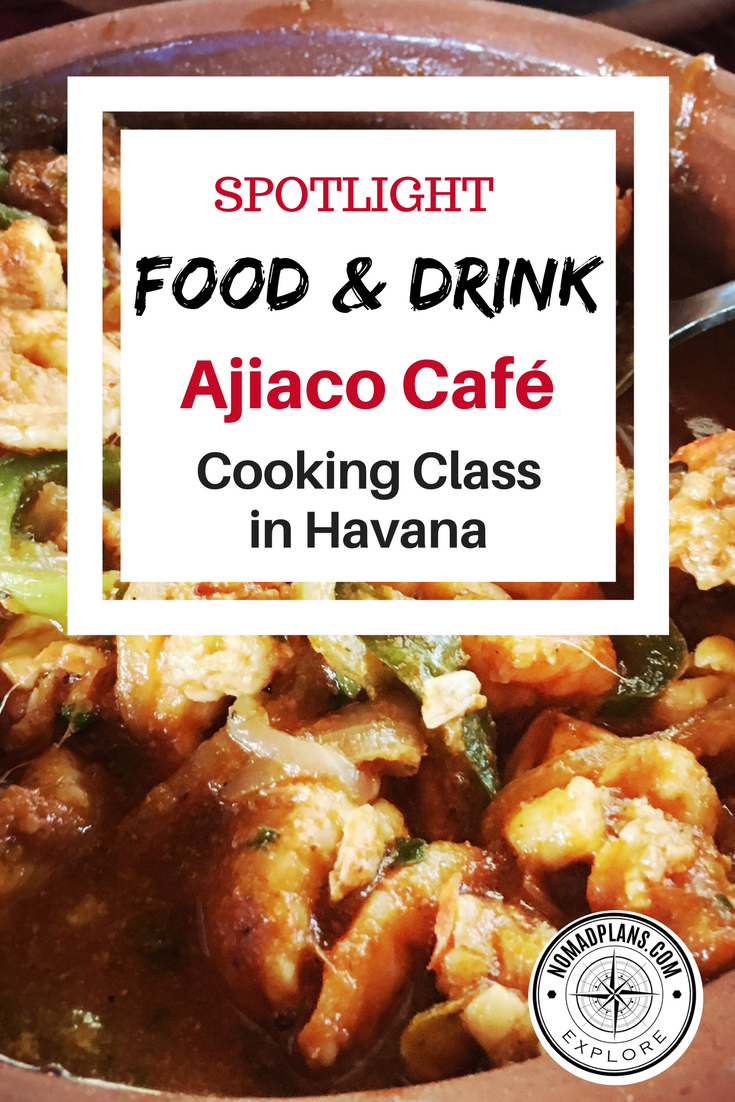 Cafe Ajiaco, Havana Cooking Class