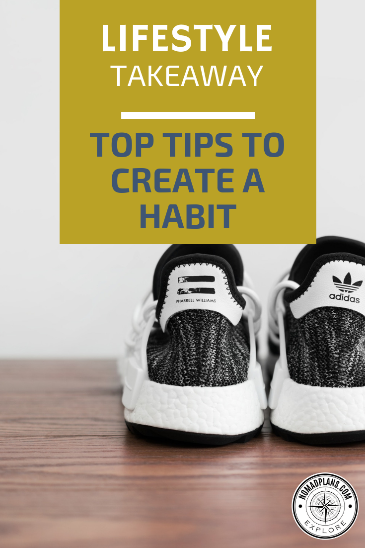Top tips to create a habit