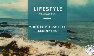 Yoga for absolute beginners!