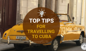 Top Tips Cuba!